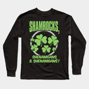 Funny Shamrocks & Shenanigans Paddy's day Long Sleeve T-Shirt